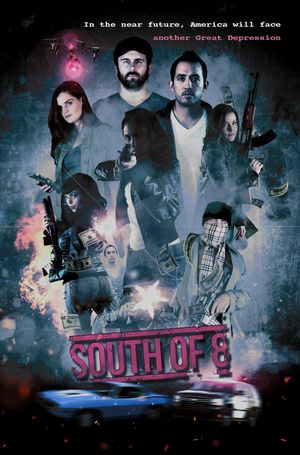 South of 8's poster