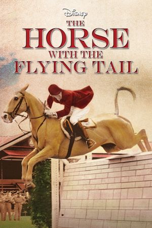 The Horse with the Flying Tail's poster