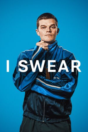 I Swear's poster