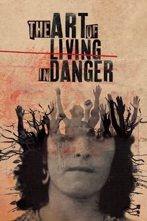 The Art of Living in Danger's poster