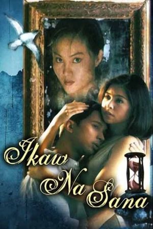 Ikaw na sana's poster
