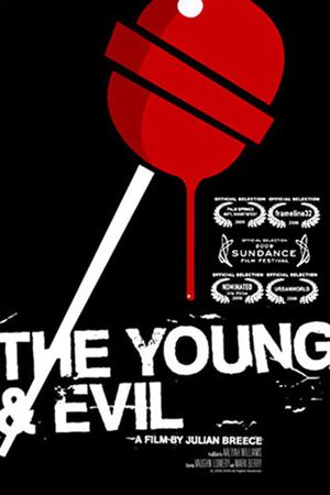 The Young & Evil's poster