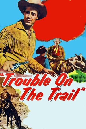 Trouble on the Trail's poster