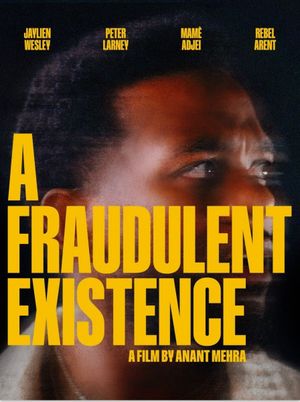 A Fraudulent Existence's poster