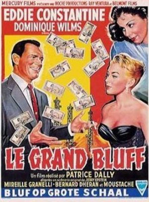 Le grand bluff's poster
