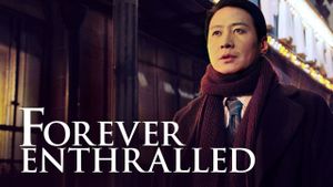 Forever Enthralled's poster