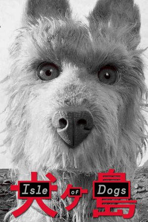 Isle of Dogs's poster
