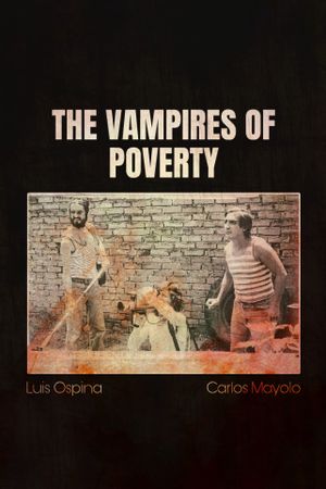 The Vampires of Poverty's poster