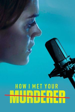 How I Met Your Murderer's poster