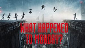 What Happened to Monday's poster