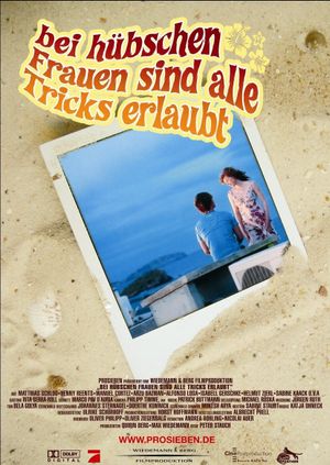 Bei hübschen Frauen sind alle Tricks erlaubt's poster