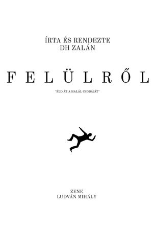 Felülről's poster