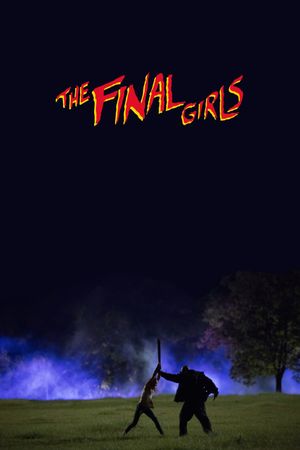 The Final Girls's poster