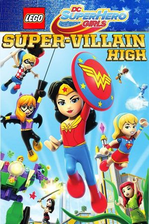 LEGO DC Super Hero Girls: Super-villain High's poster