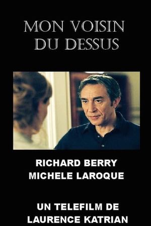 Mon voisin du dessus's poster