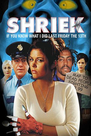 Shriek If You Know What I Did Last Friday the Thirteenth's poster