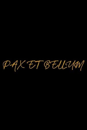 Pax et bellum's poster