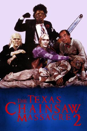 The Texas Chainsaw Massacre 2's poster