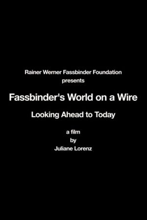 Rainer Werner Fassbinder's World on a Wire: Looking Ahead to Today's poster
