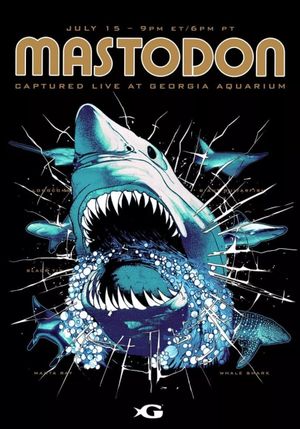 Mastodon - Captured Live at Georgia Aquarium's poster image