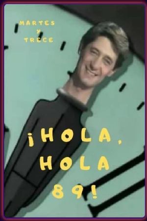 ¡Hola, hola 89!'s poster