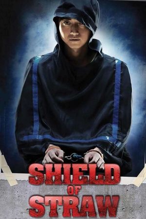 Shield of Straw's poster