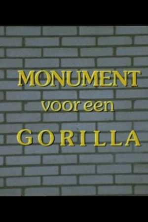 Monument for a Gorilla's poster