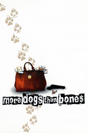 More Dogs Than Bones's poster