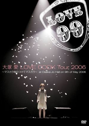 Love Cook Tour 2006 ~Mascara Mainichi Tsukete Mascara~'s poster
