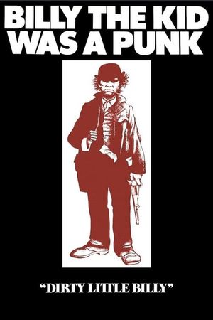 Dirty Little Billy's poster