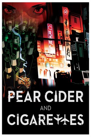 Pear Cider and Cigarettes's poster