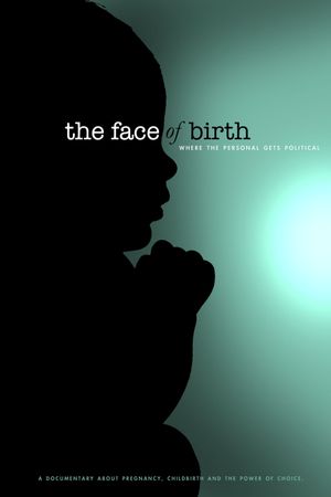 The Face of Birth's poster