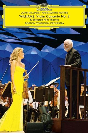 Williams: Violin Concerto No. 2 & Selected Film Themes's poster