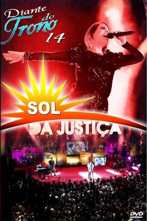 Diante do Trono 14 - Sol da Justiça's poster