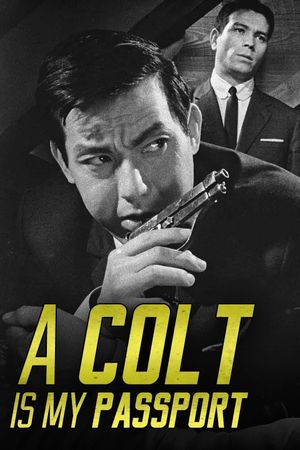 A Colt Is My Passport's poster