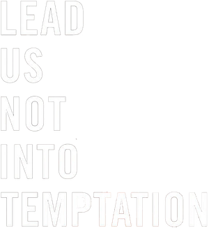 Lead Us Not Into Temptation's poster