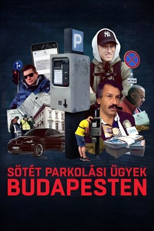 Sötét parkolási ügyek Budapesten's poster