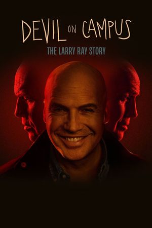 Devil on Campus: The Larry Ray Story's poster