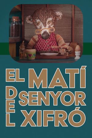 El matí del senyor Xifró's poster image