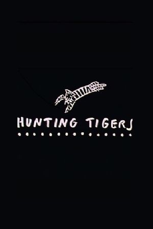 Hunting Tigers's poster