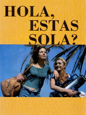 Hola, ¿estás sola?'s poster