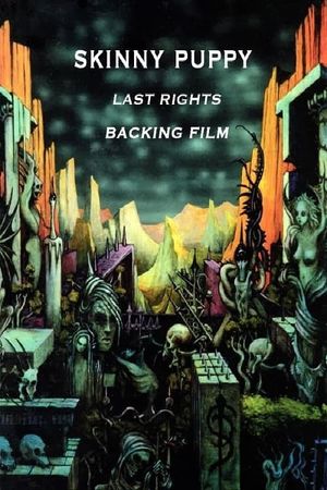 Skinny Puppy: Last Rights Backing Film's poster
