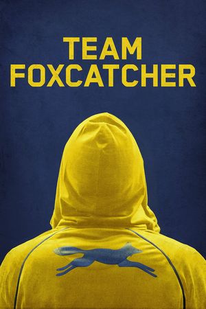 Team Foxcatcher's poster
