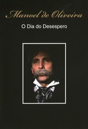 O Dia do Desespero's poster