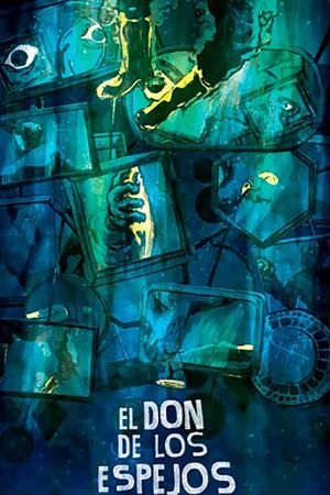 El don de los espejos's poster