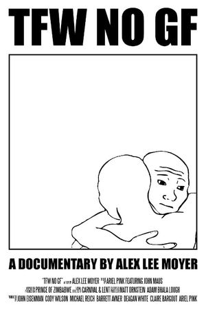 TFW NO GF's poster