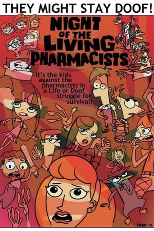 Phineas and Ferb: Night of the Living Pharmacists's poster