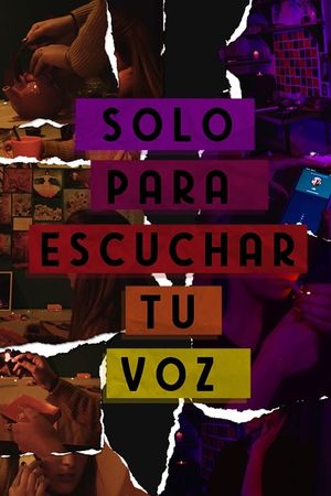 Solo para escuchar tu voz's poster