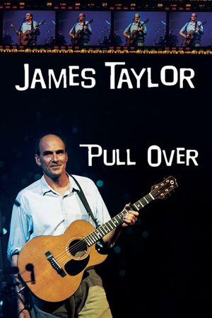 James Taylor Pull Over's poster