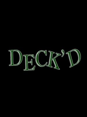Deck'd's poster